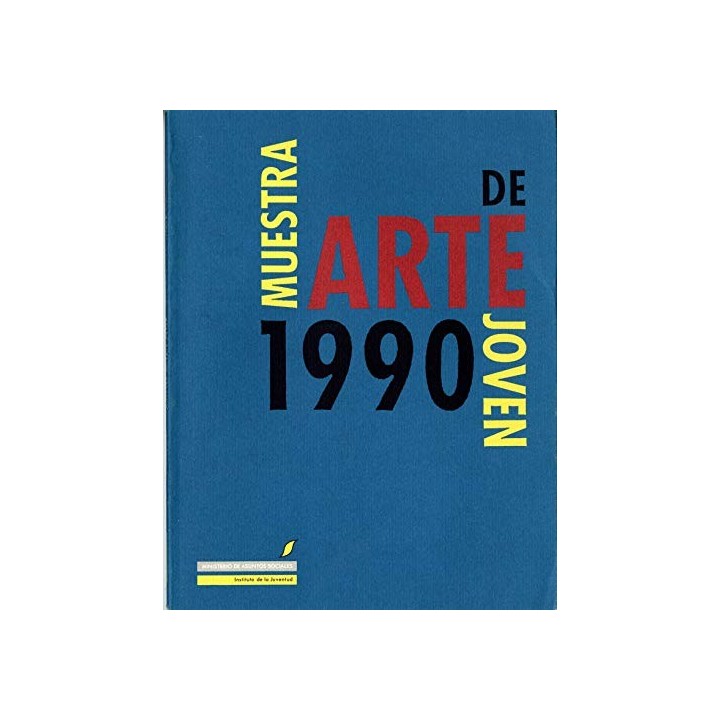 Muestra De Arte Joven 1990. Catalogo exposición (Primera edición)